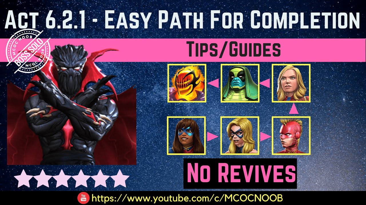 MCOC: Act 6.2.1 - Easy Path for Completion  - Tips/Guide - No Revives - Story quest