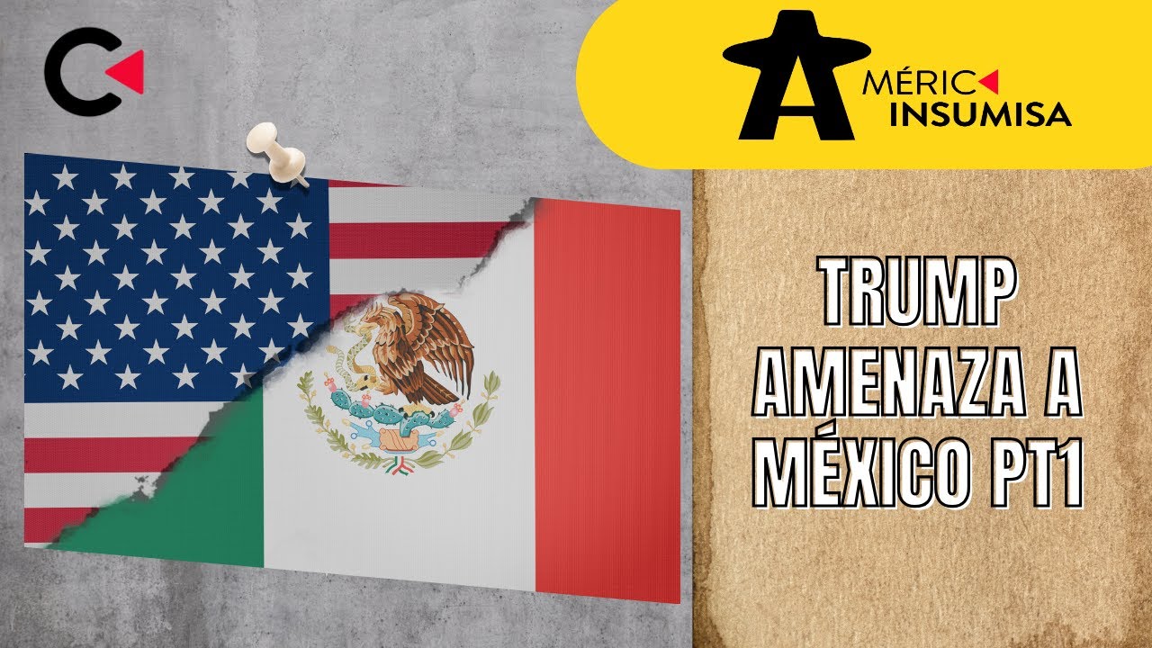 Trump amenaza a México Pt1 #america