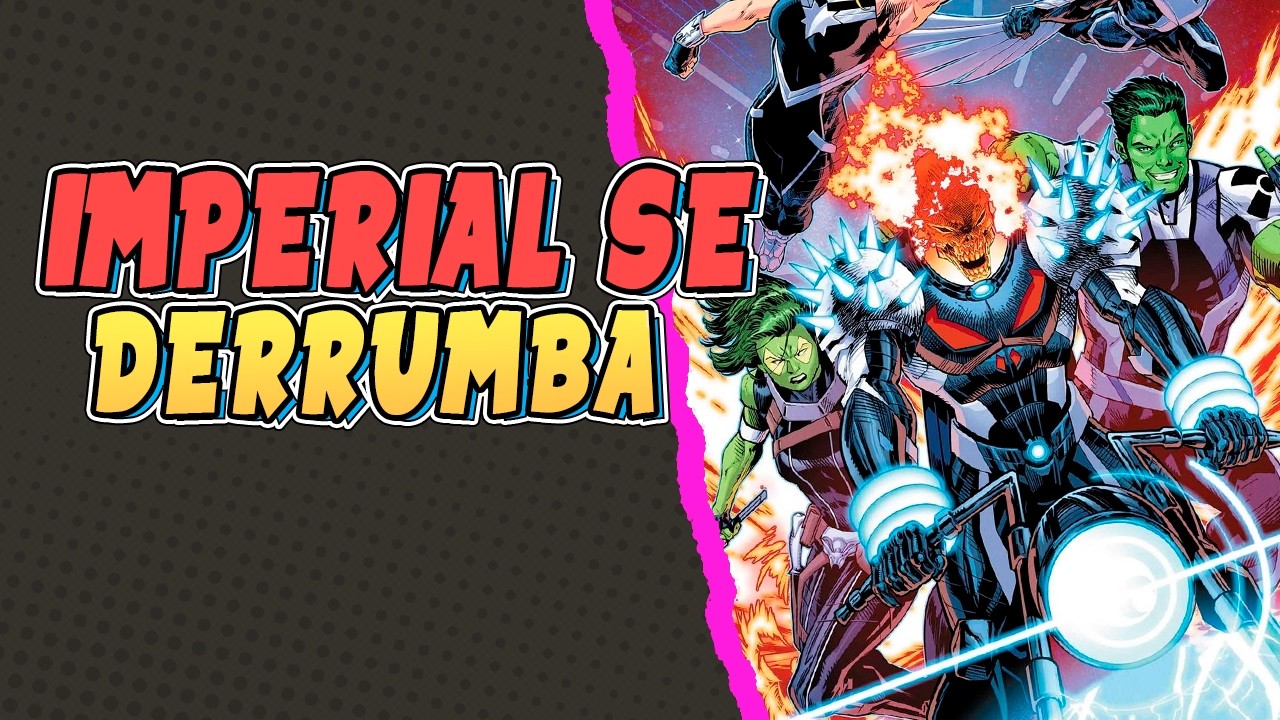Imperial Colapsa, El Universo C&oacute;smico De Marvel Cancelado