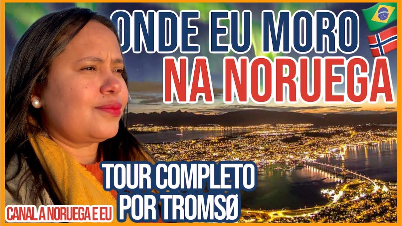 COMO É A CAPITAL DA AURORA BOREAL//TROMSØ NORUEGA//TOUR COMPLETO🇳🇴 Canal A Noruega e Eu🇧🇷