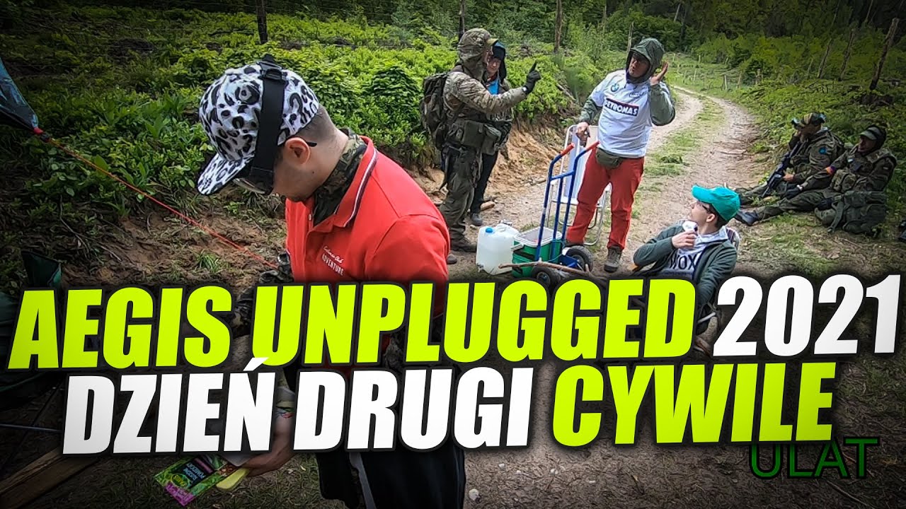 DZIEŃ DRUGI i CYWILE... | AEGIS UNPLUGGED 2021| Rozgrywka część II