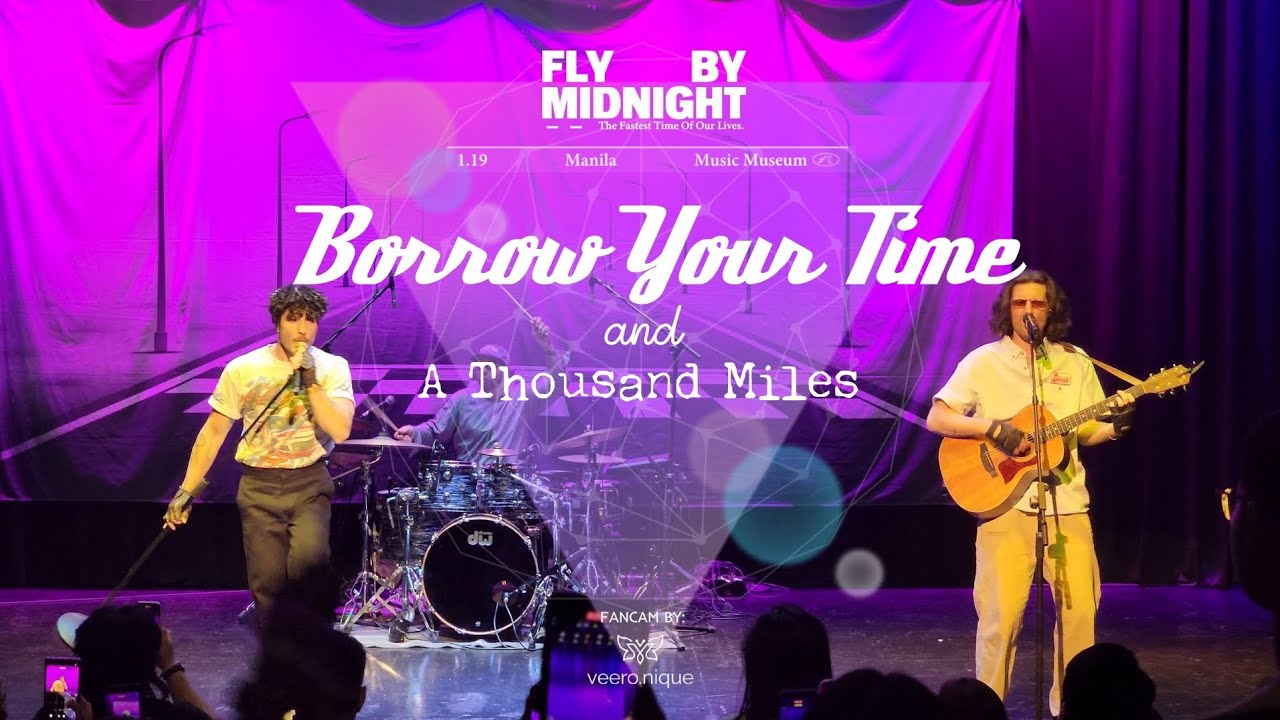 [FANCAM] Fly By Midnight  - Borrow Your Time Live  | The Fastest Time Of Our Lives in Manila✈️🌙