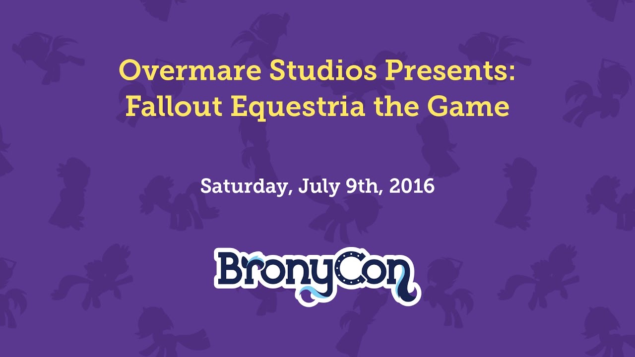 Overmare Studios Presents: Fallout Equestria the Game - BronyCon 2016