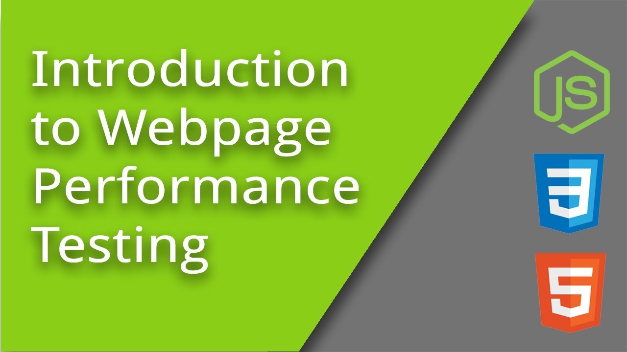 Introduction to Webpage Performance Testing