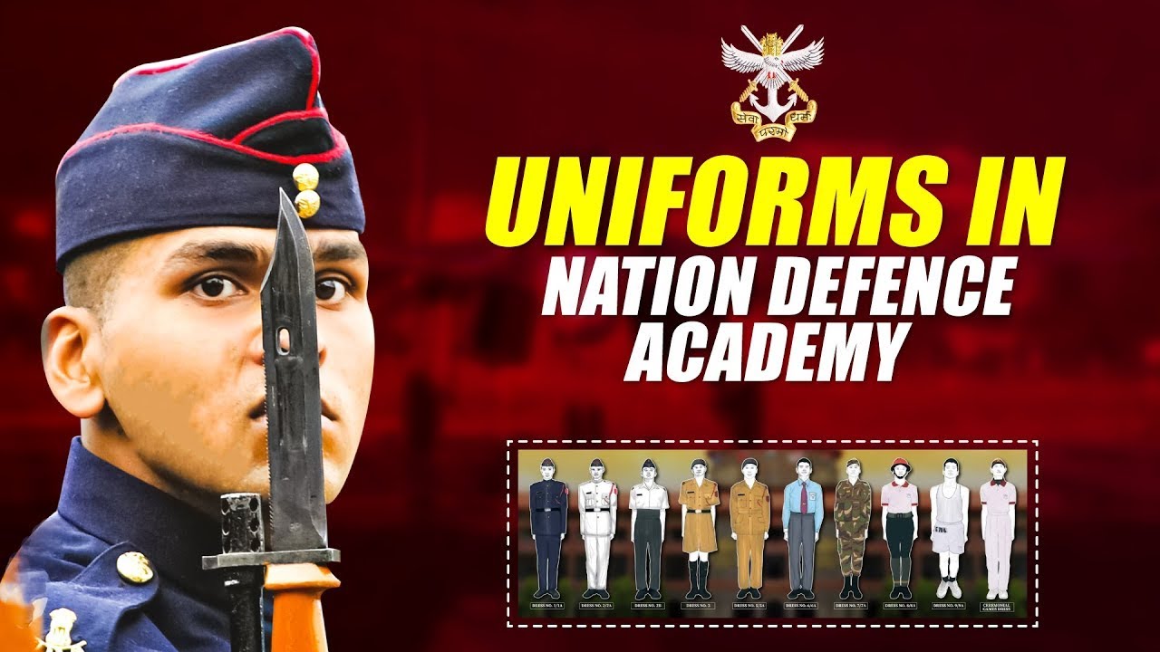 Uniforms In Nation Defence Academy | Dress Code In Nation Defence Academy | NDA Dress Code