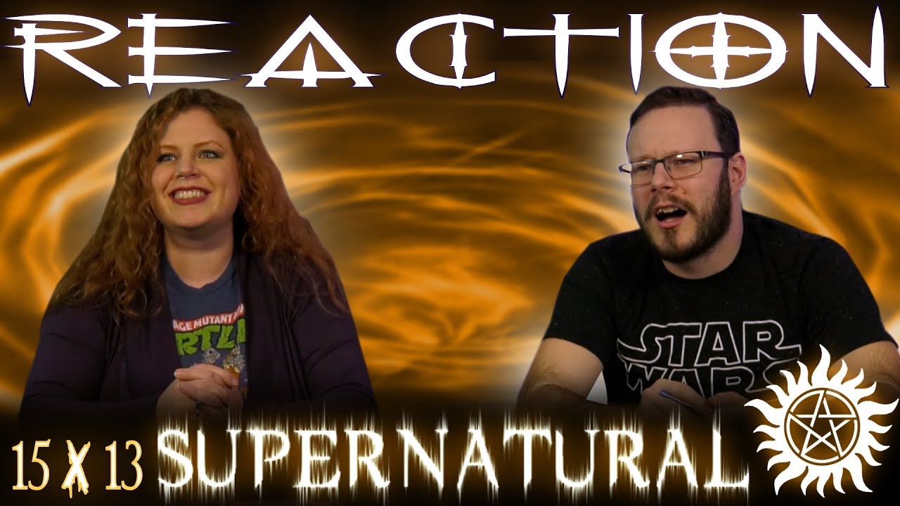 Supernatural 15x13 REACTION!! 