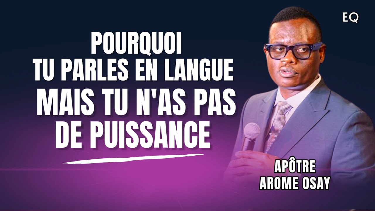 Tu parles en langue mais tu n'as pas de puissance | Arome Osayi