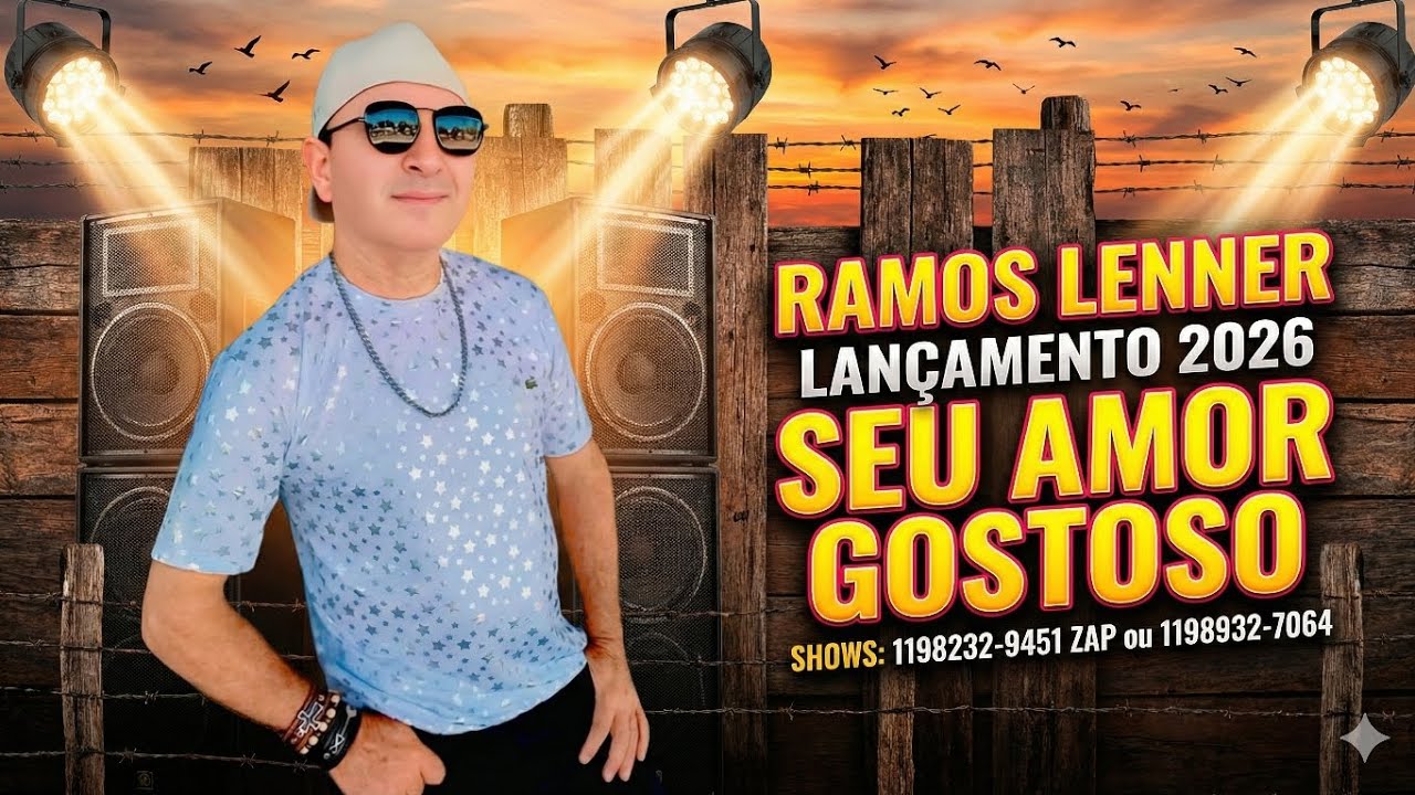 RAMOS LENNER &ndash; SEU AMOR GOSTOSO | CD NOVO | LAN&Ccedil;AMENTO JANEIRO 2026