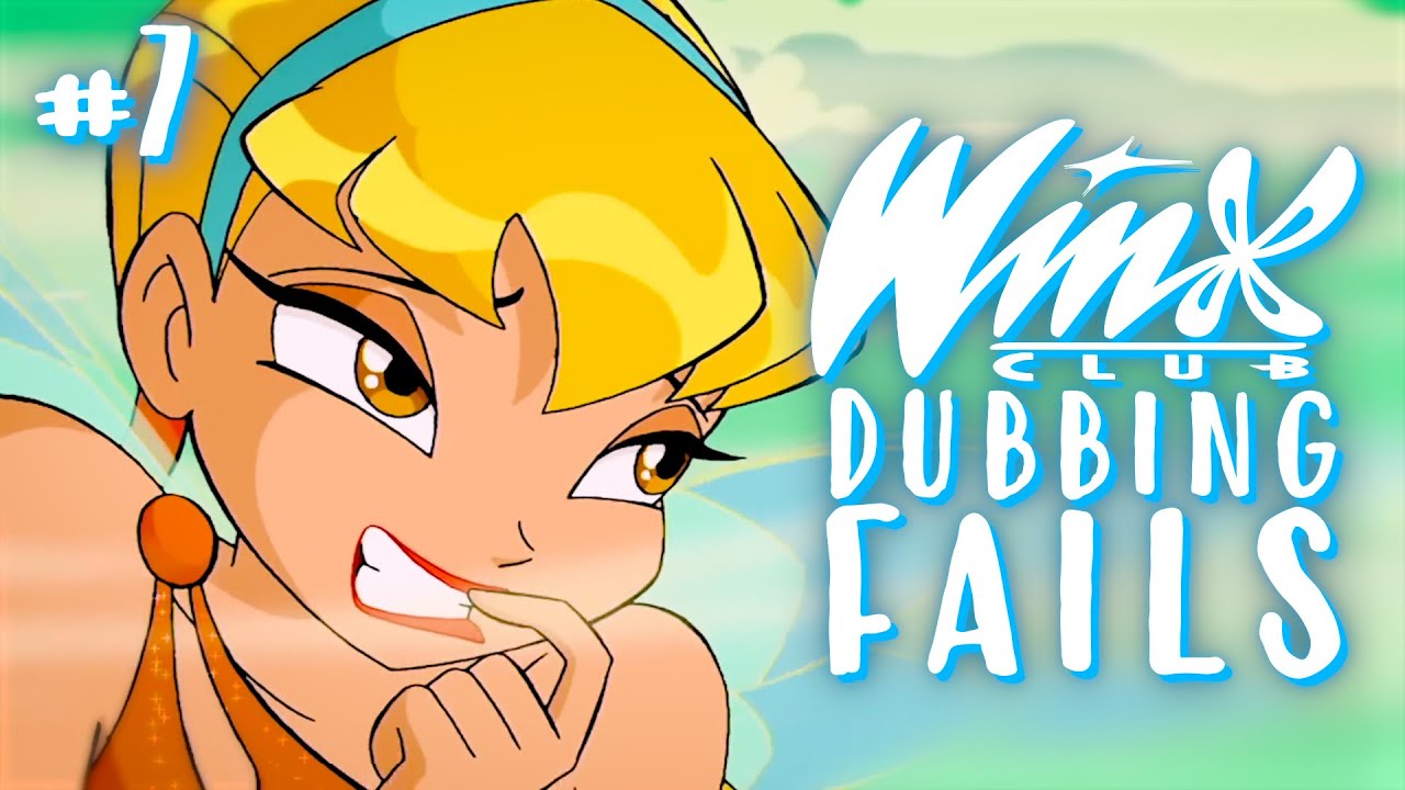 The return of Winx Club's DUB FAILS! [Compilation #7]
