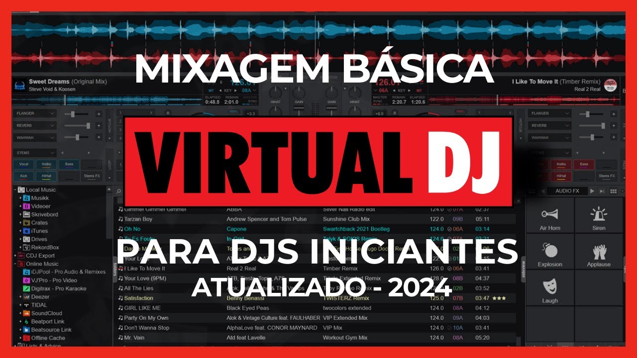 Virtual DJ - Mixagem básica para DJs Iniciantes - Atualizado 2024