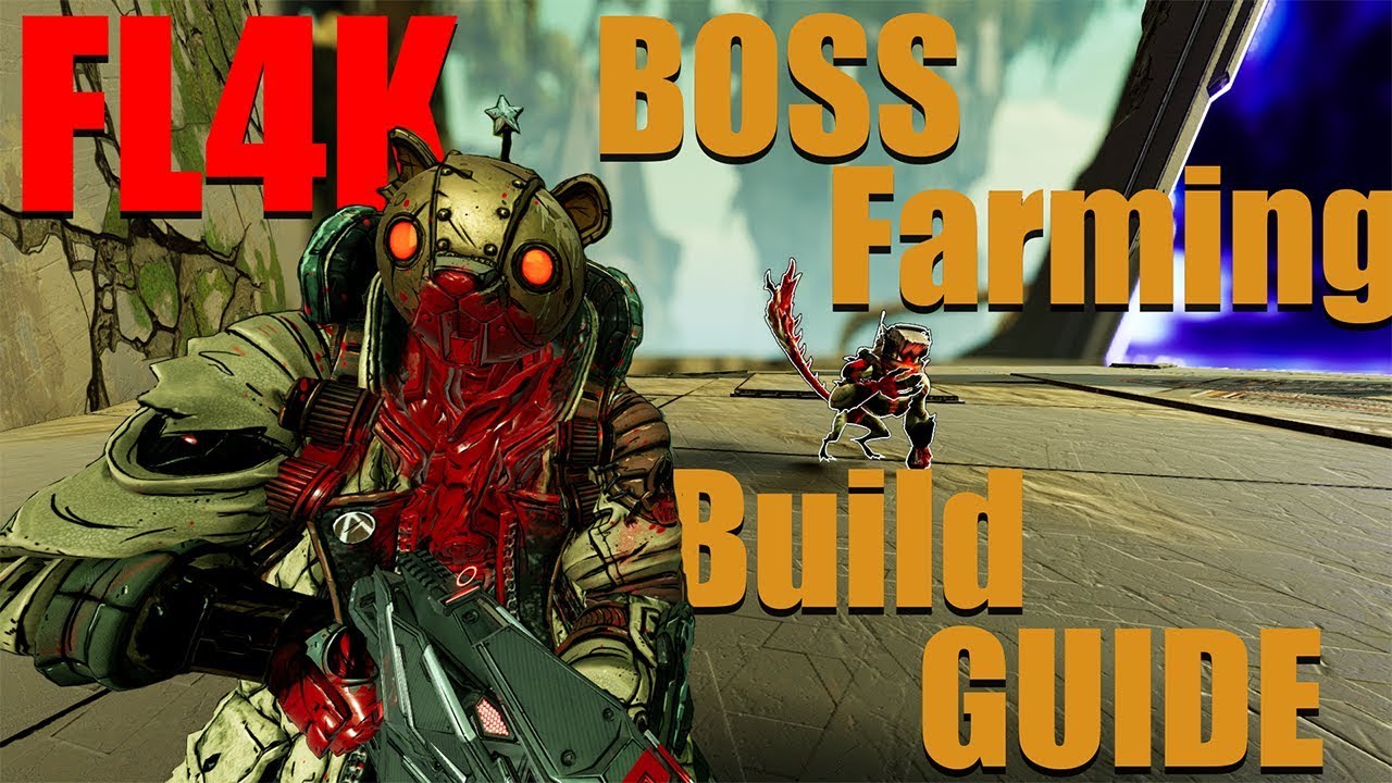 FL4K | Boss Farming Build Guide | Borderlands 3