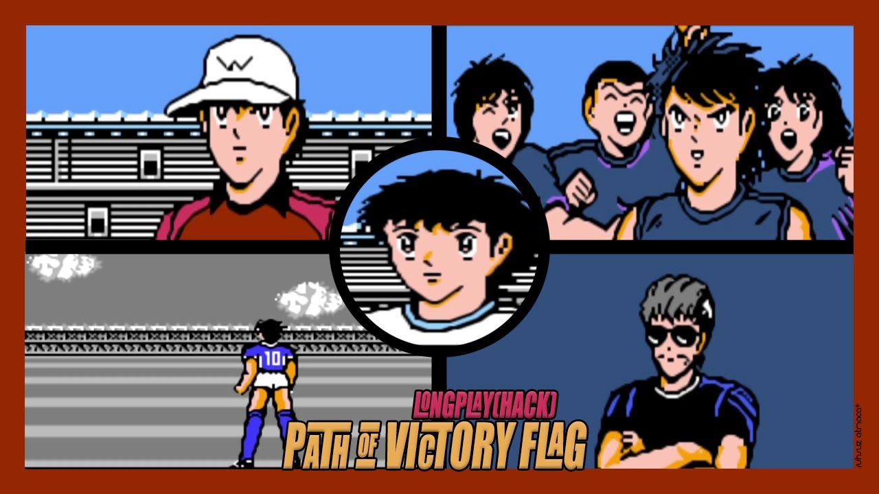 Captain Tsubasa 2:  Path Of Victory Flag (Manga Hack) (By Wild Striker) |【NES】
