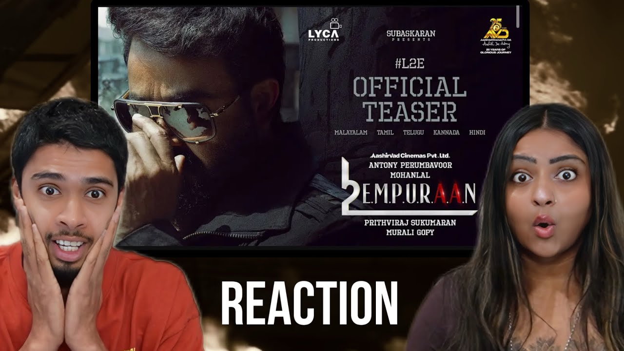 L2E Empuraan Teaser Reaction!! | Mohanlal | Prithviraj Sukumaran | Murali Gopy