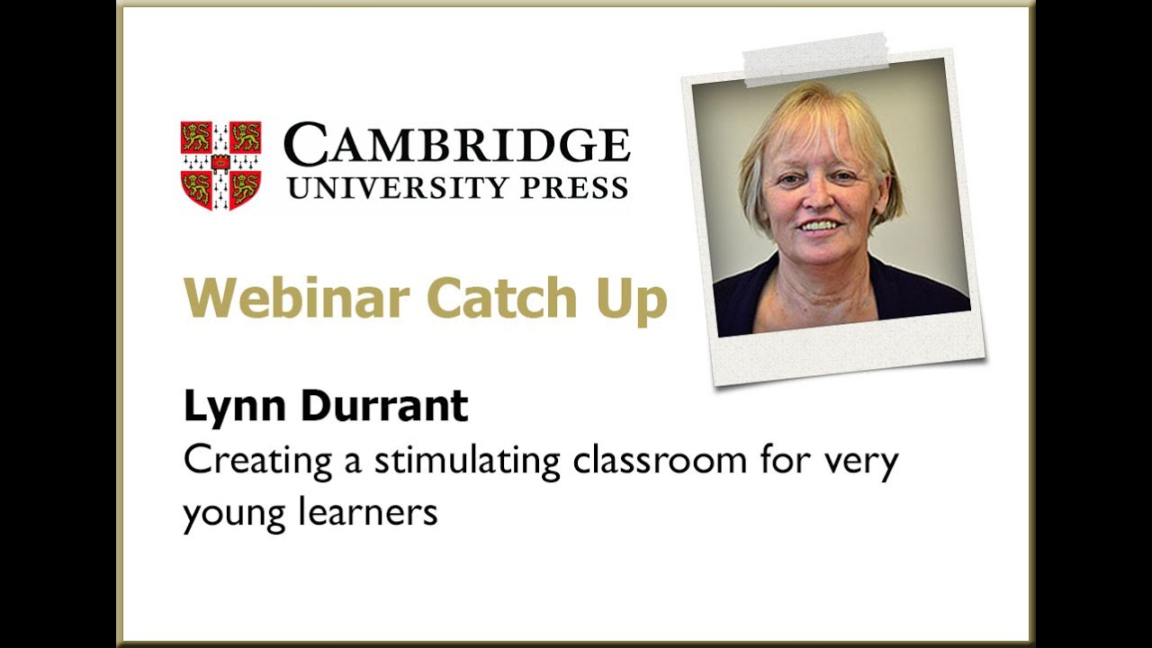 Creating a stimulating classroom for very young learners: Lynn Durrant
