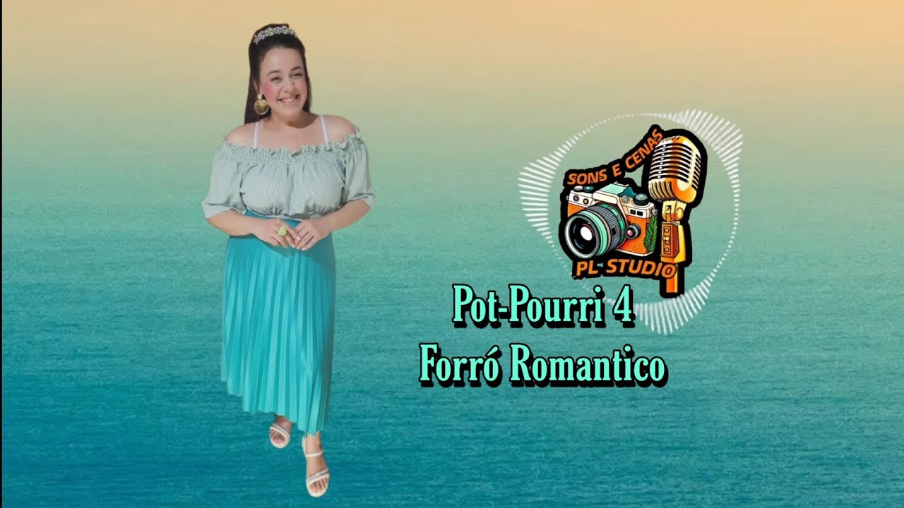 Sons e Cenas PL Studio - Pot-Pourri 4 Forró Romantico 