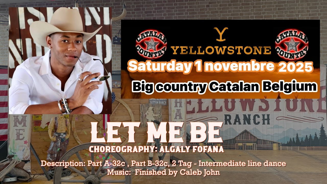 LET ME BE (Dance) - Big Country Catalan Belgium 2025