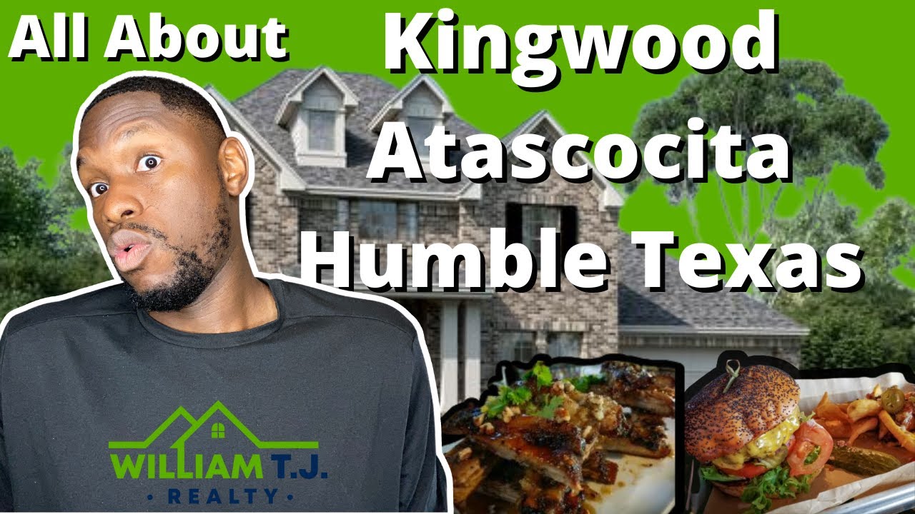 What It's Like Living in the Humble Atascocita Kingwood Texas Area