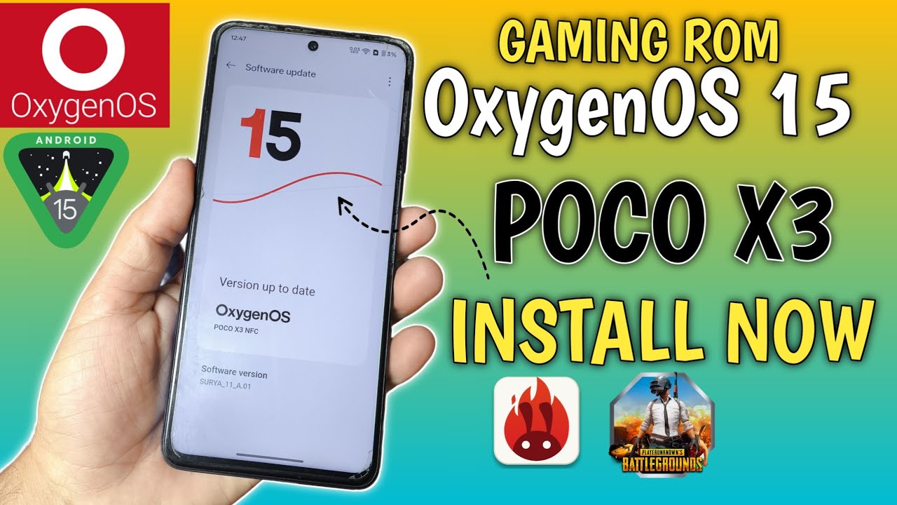 OxygenOS 15 ( GAMING ) Custom ROM for POCO X3 | Best GAMING custom rom for POCO x3