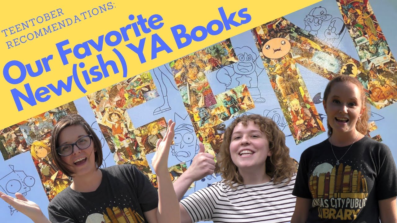 TeenTober Recommendations: Our Favorite New(ish) YA Books
