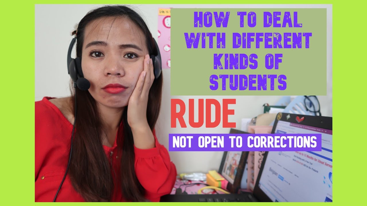 How to handle different kinds of students. (Being a Rarejob home based online English Tutor).
