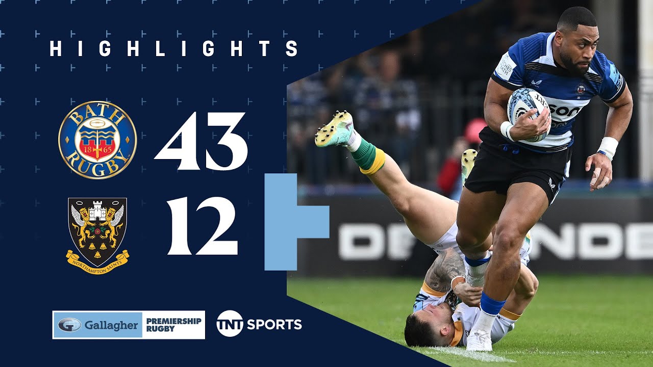 DOMINANT 💪 | Bath 43-12 Northampton Saints | Gallagher Premiership Rugby Highlights