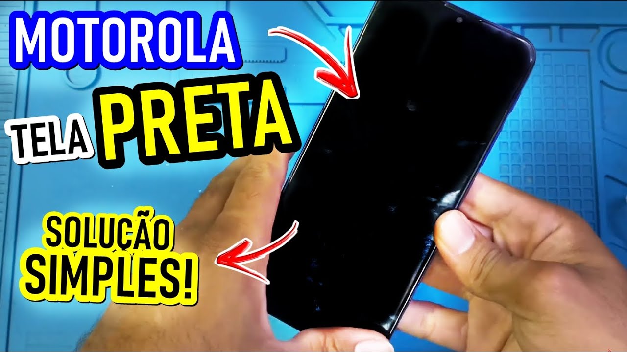 MOTOROLA TELA PRETA MAS FUNCIONA? Solução simples!