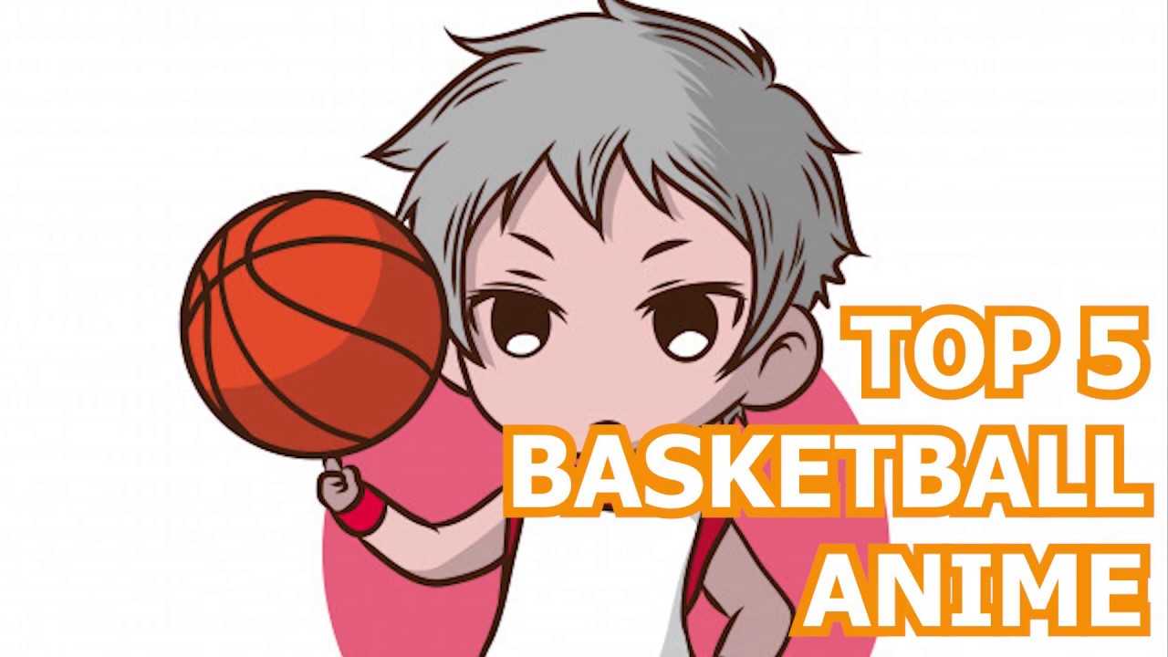 Top 5 Basketball Anime