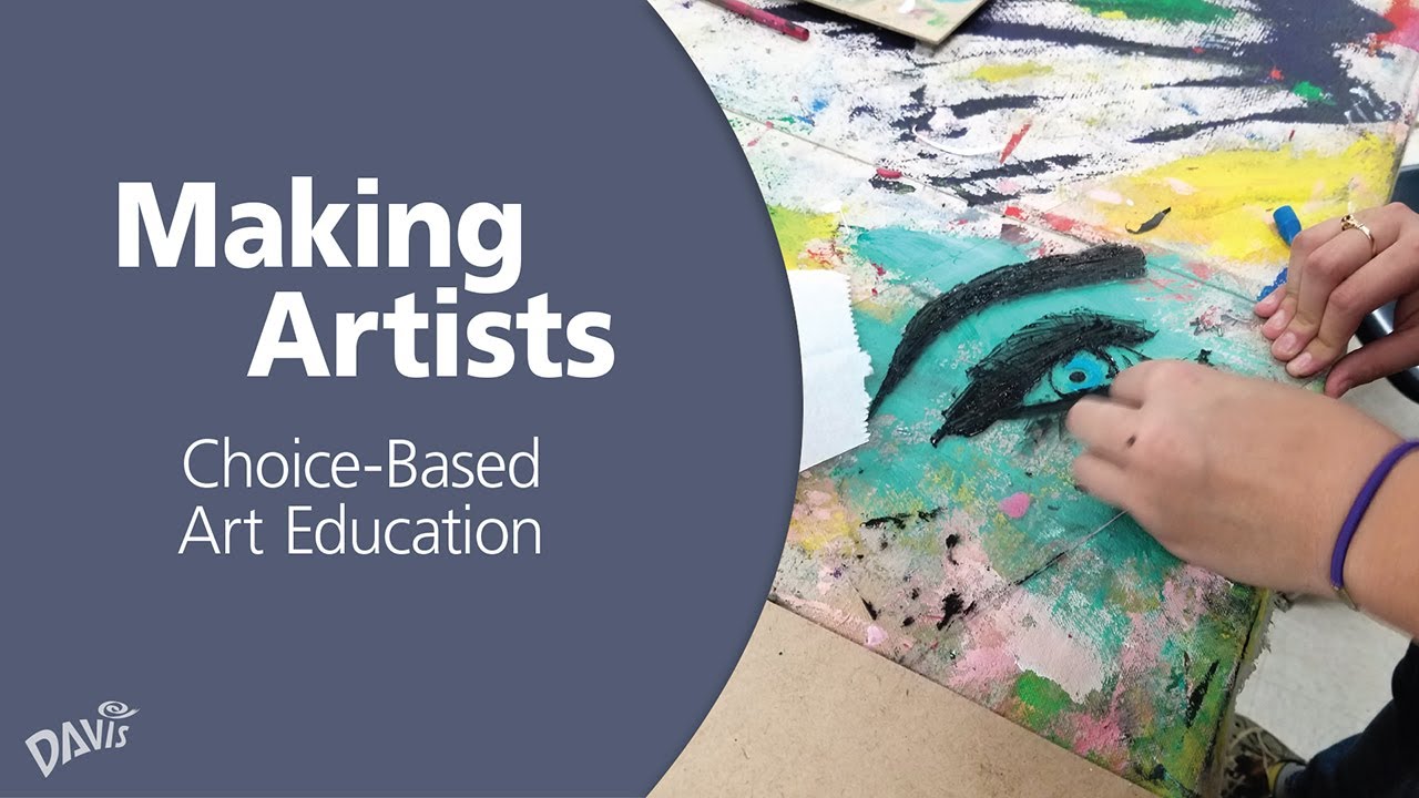 Making Artists: Choice-Based Art Education