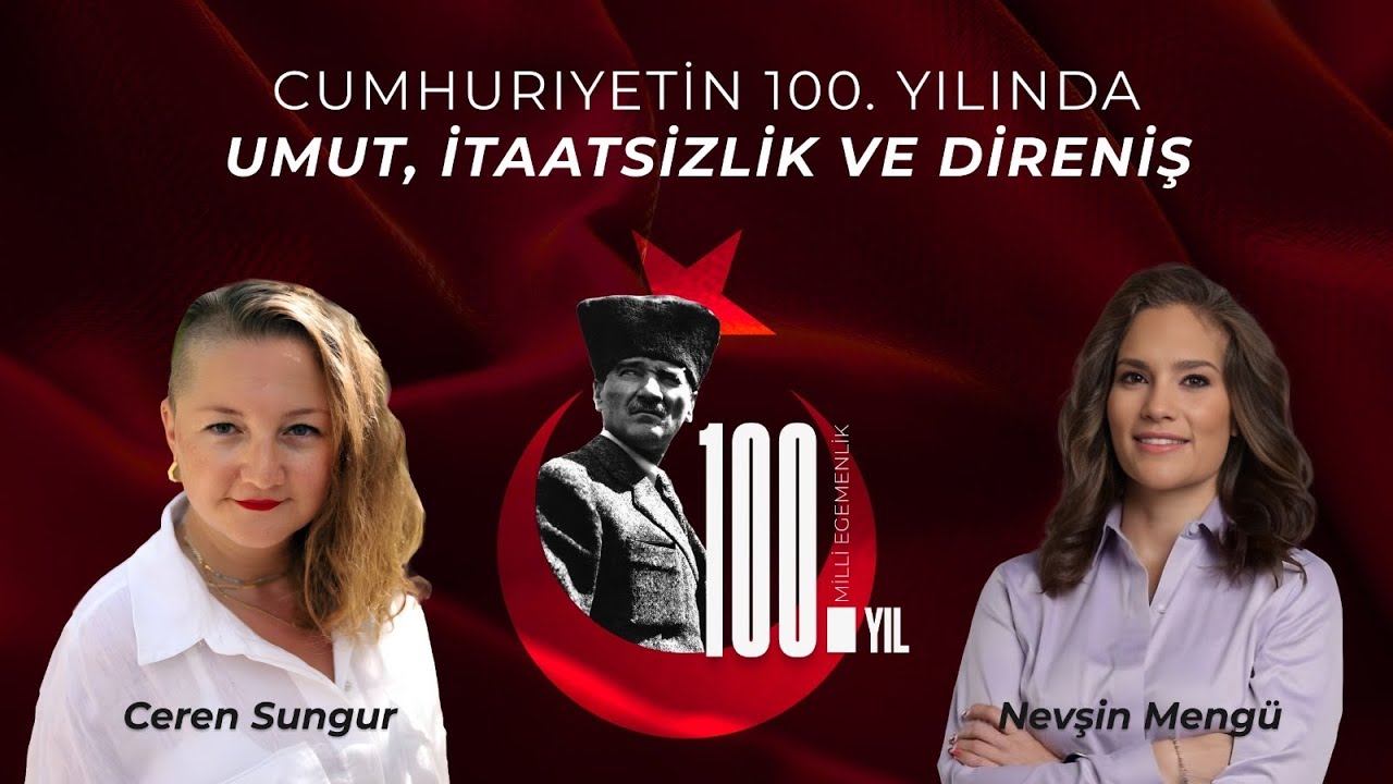 Cumhuriyetin 100üncü Yılında Umut, İtaatsizlik ve Direniş