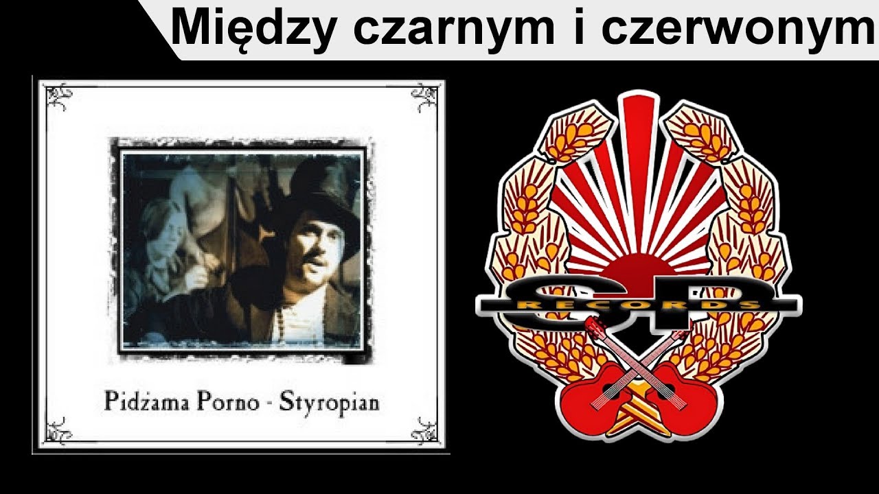 PIDŻAMA PORNO - Między czarnym i czerwonym [OFFICIAL AUDIO]