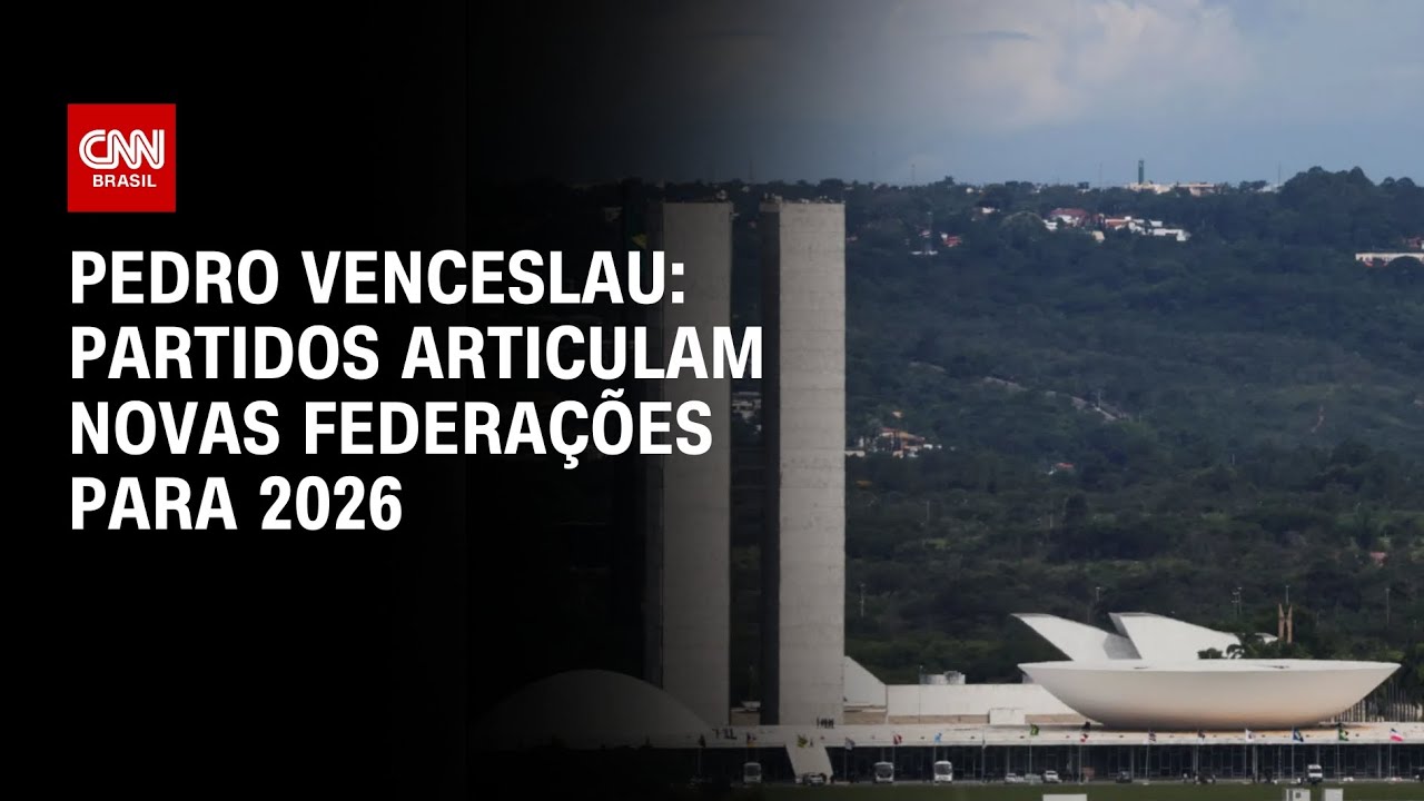 Pedro Venceslau: Partidos articulam novas federa&ccedil;&otilde;es para 2026 | BASTIDORES CNN