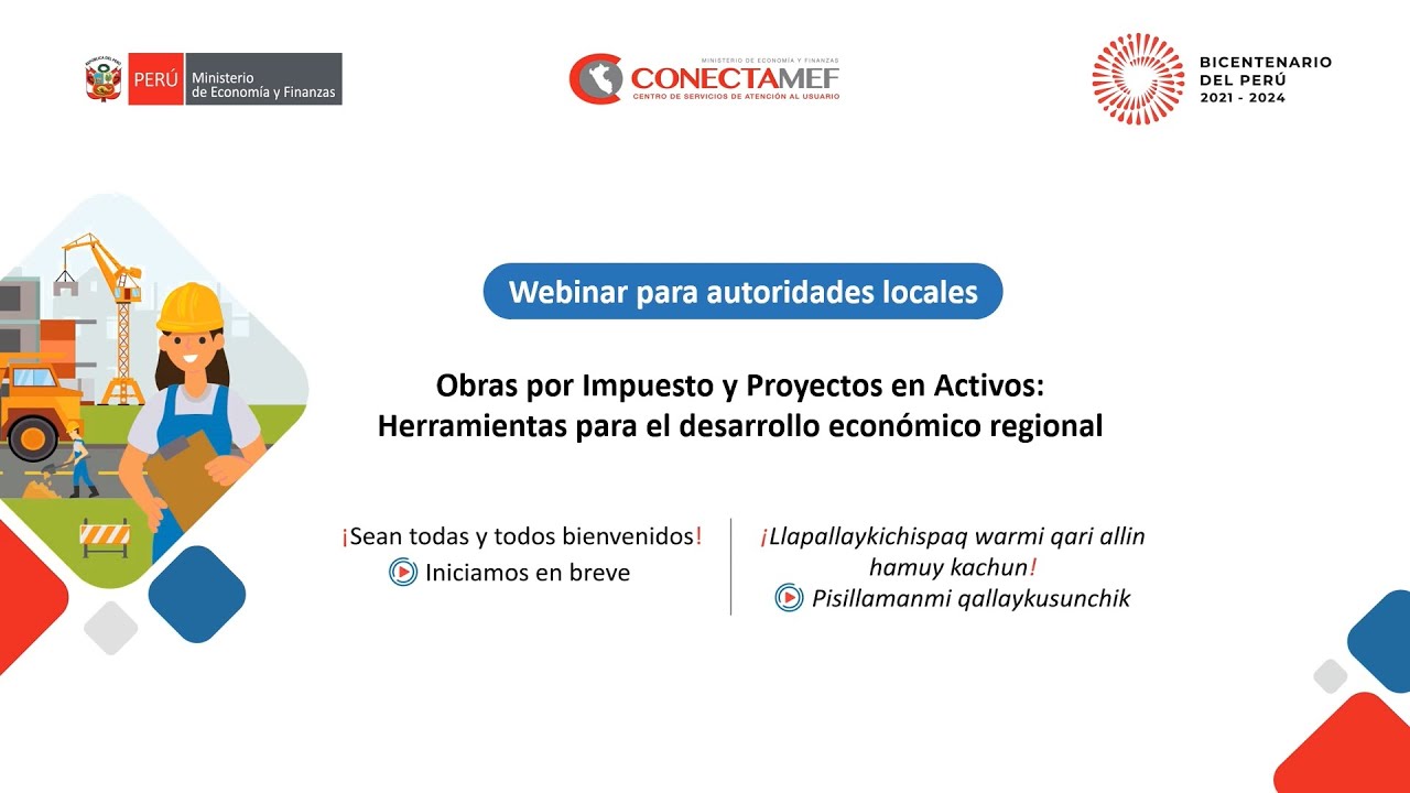 Webinar para autoridades: Obras por Impuestos y Proyectos en Activos