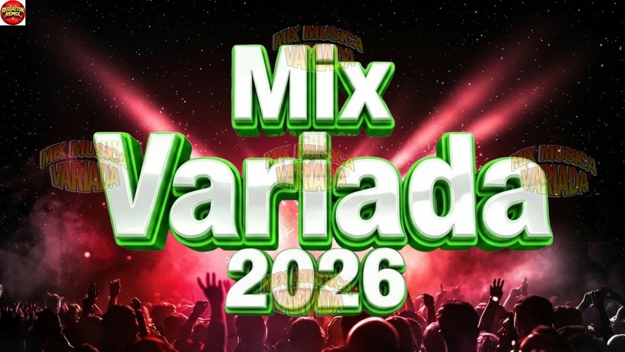 Mix Música Variada 2026 🎶 Canciones de Todos los Géneros 2026 | Éxitos Latinos para Todos