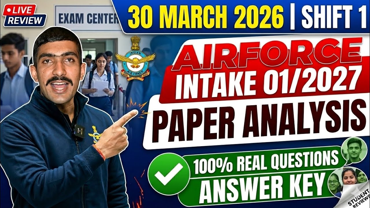 Airforce 01/2027 Exam Analysis | 30 March 1st Shift Paper Review & Answer Key