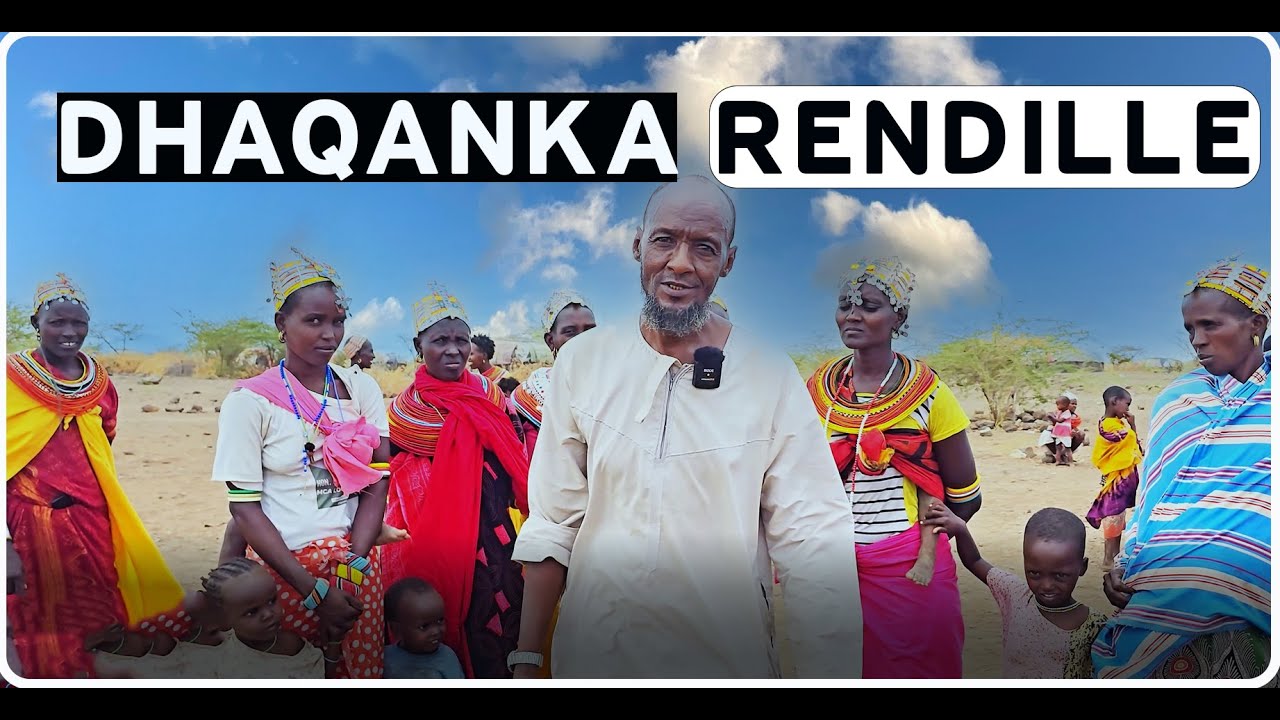RENDILLE  DHAQANKOODA MA SOMALI BAA MSE