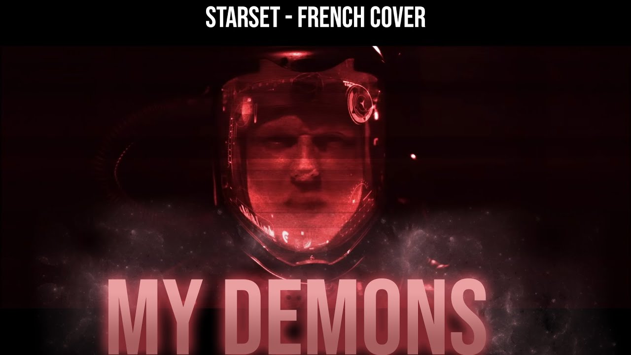 Starset - My Demons (French cover)