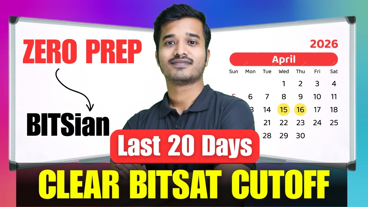 BITSAT 2026: Clear Cutoff in Next 20 Days | Best Strategy for BITSAT 2026 1st attempt
