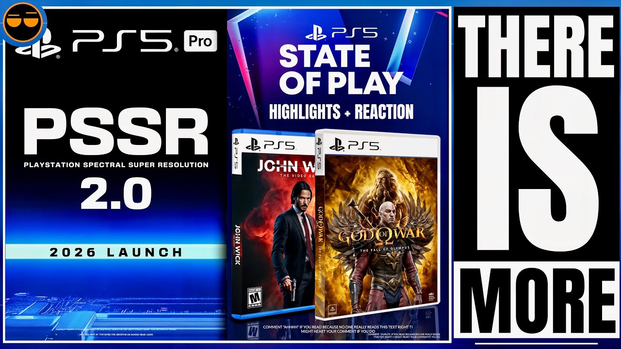 PLAYSTATION 5 - PS5 PRO PSSR 2.0 / NEW GOD OF WAR SUMMER 2026 REVEAL / STATE OF PLAY REACTION HIGHL&hellip;