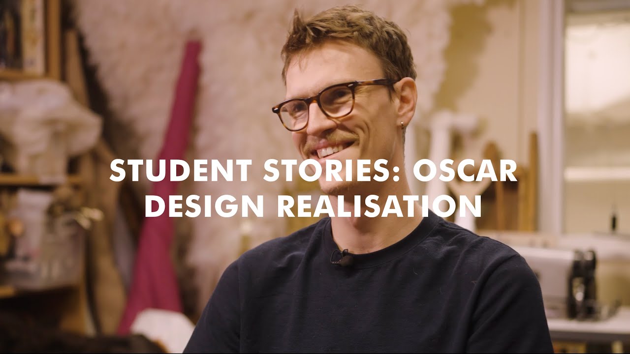 Student Stories: Oscar, BA Production Arts (Design Realisation)