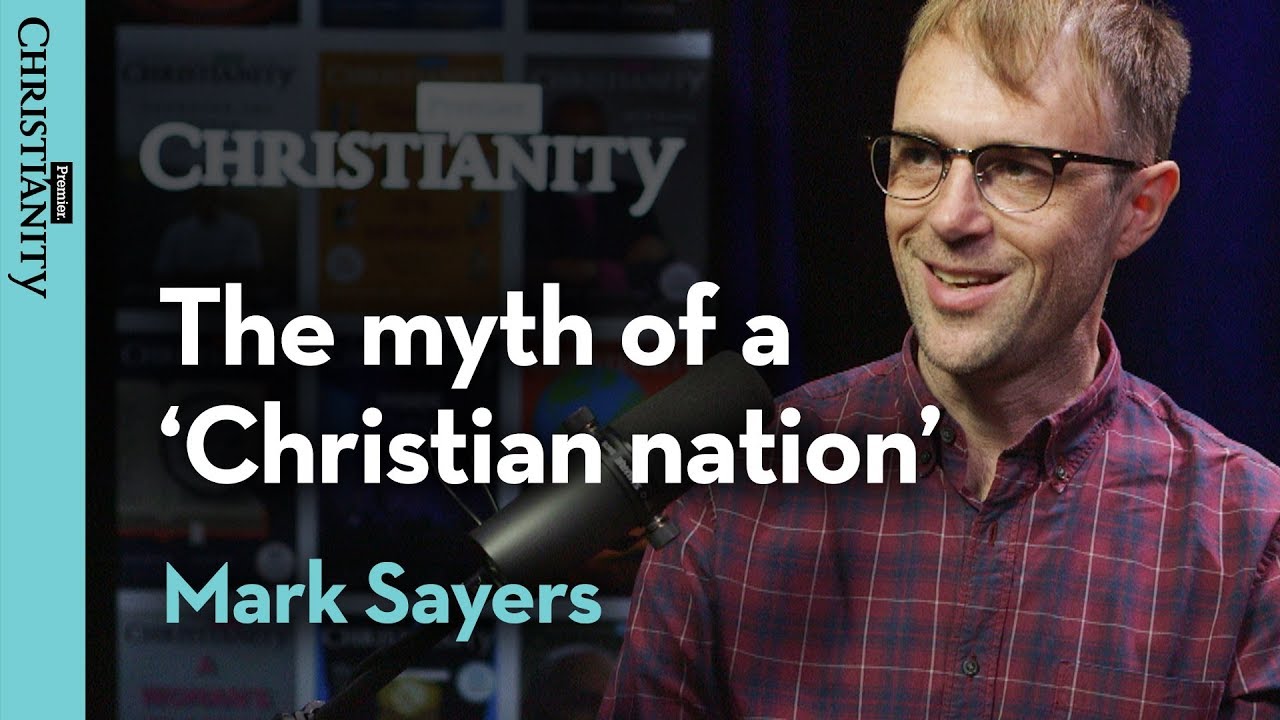 Mark Sayers: Secularism, the myth of a ‘Christian nation’ and our misguided quest for relevance