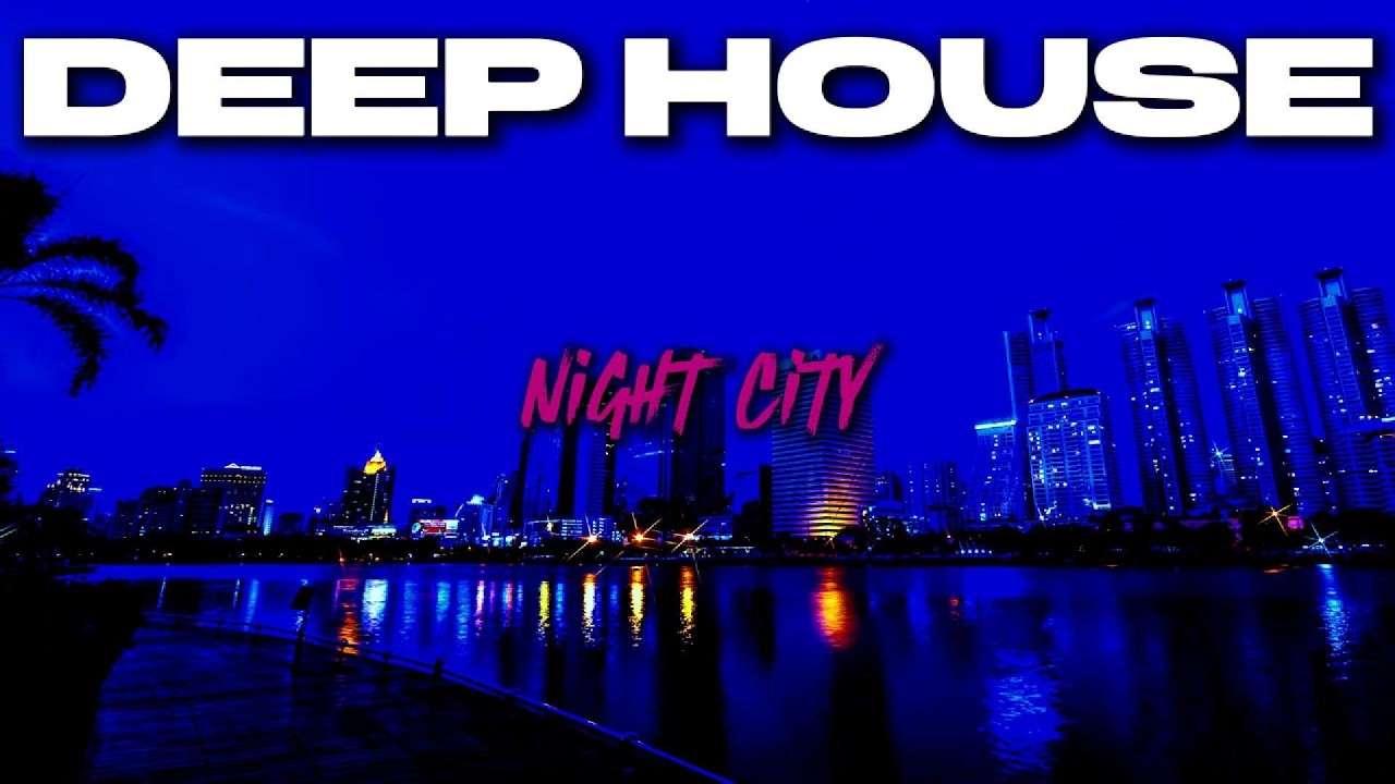 Night Drive Deep House 2025 🌃 Smooth & Atmospheric Mix (1 Hour)