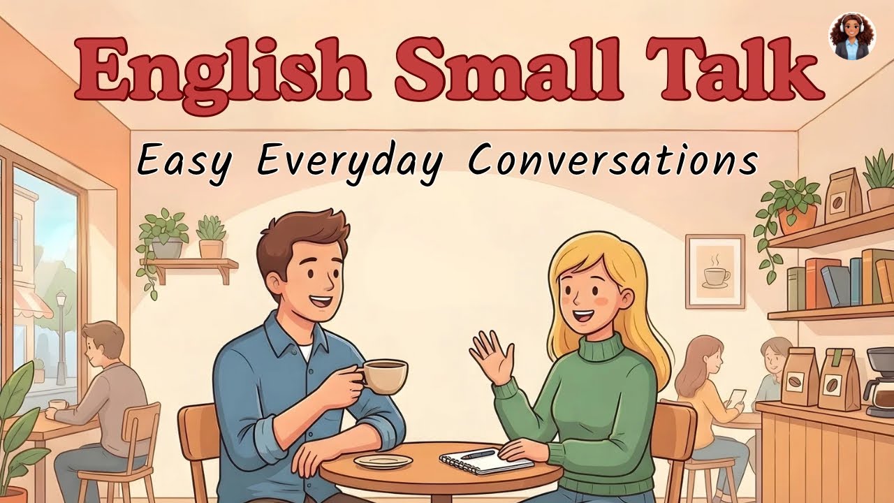 Small Talk in English | Easy Everyday Conversations | Cozy English Podcast