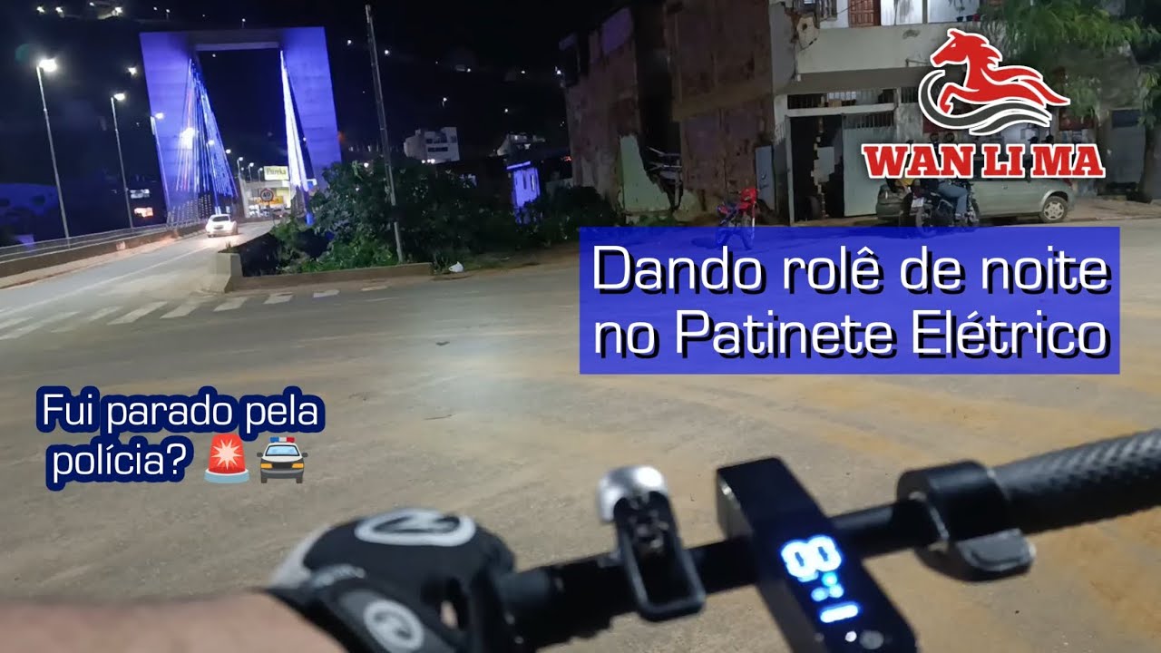Rolê noturno no patinete elétrico Wan Li Ma