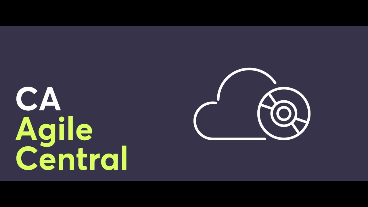 CA Agile Central in the Modern Software Factory