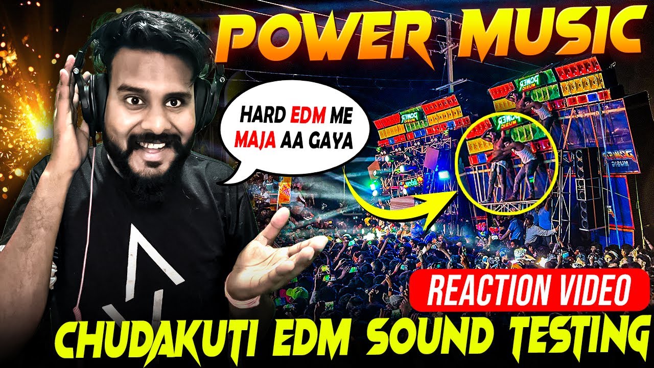 Power Music💥EDM Chudakuti Sound Testing😱Reaction By Pradhan Ji Vlogs 🐦‍🔥@POWERMUSIC_OFFICIAL
