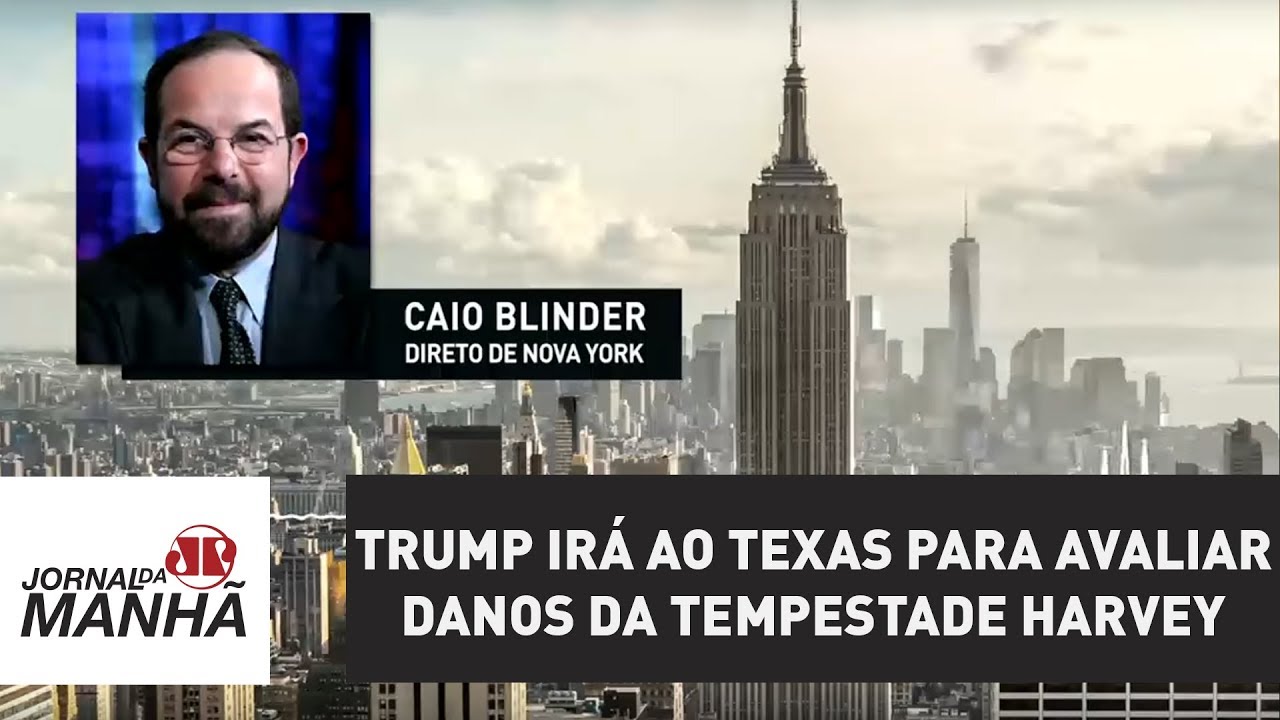 Trump irá ao Texas na terça-feira para avaliar danos da tempestade Harvey | Caio Blinder