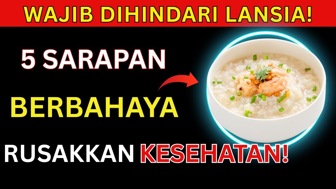 DOKTER MEMPERINGATKAN! 5 MENU SARAPAN INI BERBAHAYA UNTUK LANSIA — BISA RUSAKKAN KESEHATAN!