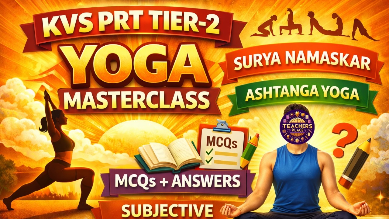 KVS PRT Tier 2 Yoga Complete Topic 🔥 Ashtanga Yoga | Surya Namaskar | MCQ + Subjective Questions