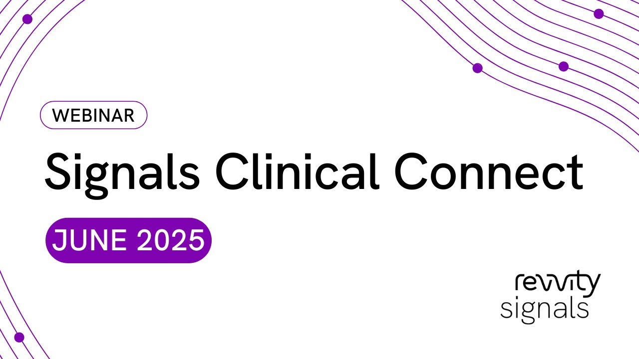 Signals Clinical Connect - June 2025 Recording
