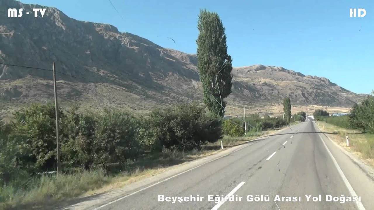 Beyşehir Eğirdir Gölü Arası Yol Doğası